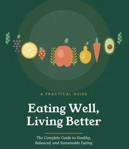 Cover of Eating Well, Living Better